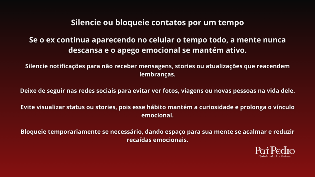 Imagem com orientações sobre silenciar ou bloquear contatos para reduzir gatilhos emocionais e conseguir seguir em frente após o fim de um relacionamento.